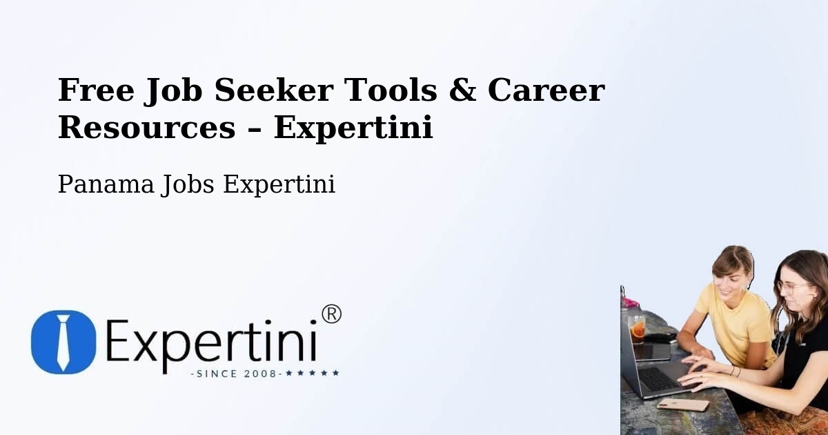 Free Job Seeker Tools & Career Resources – Isla Bastimentos - Isla Bastimentos, Panama Jobs Expertini