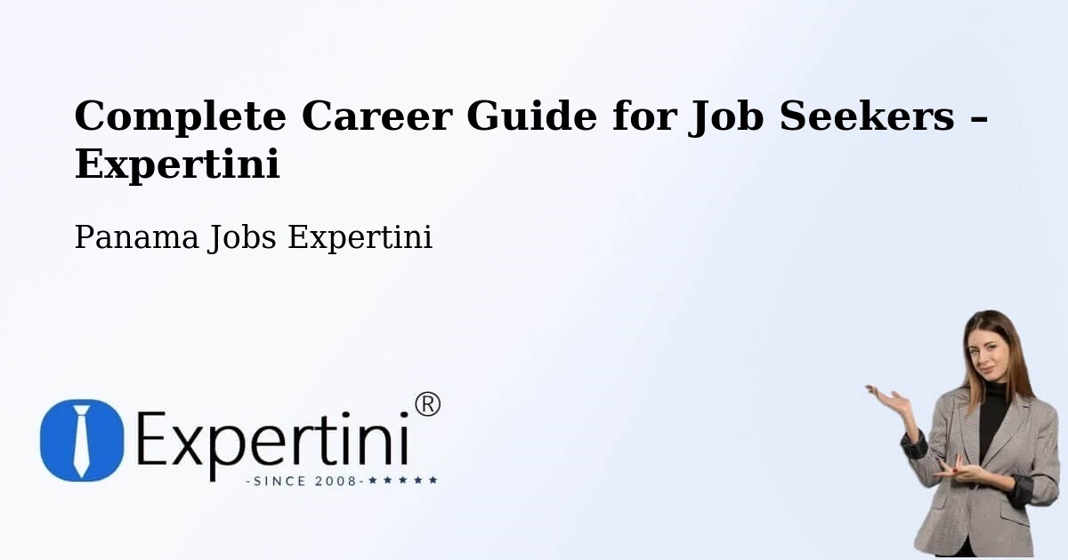 Career Guide for Job Seekers – Isla Bastimentos - Isla Bastimentos, Panama Jobs Expertini
