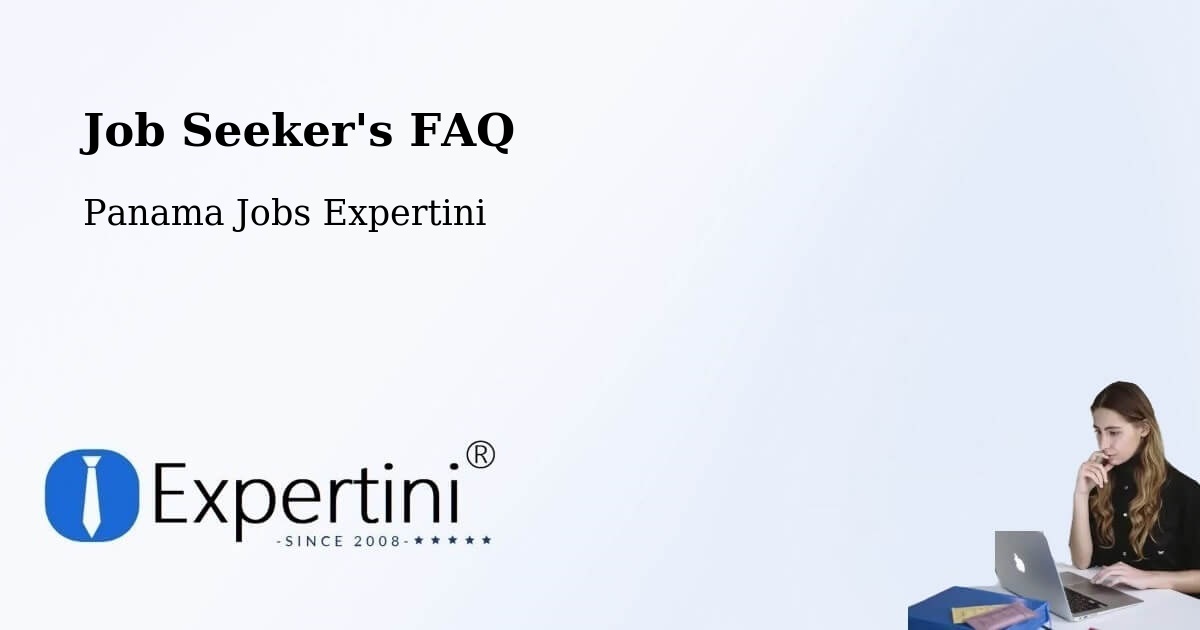 Job Seeker FAQ – Isla Bastimentos - Panama Jobs Expertini