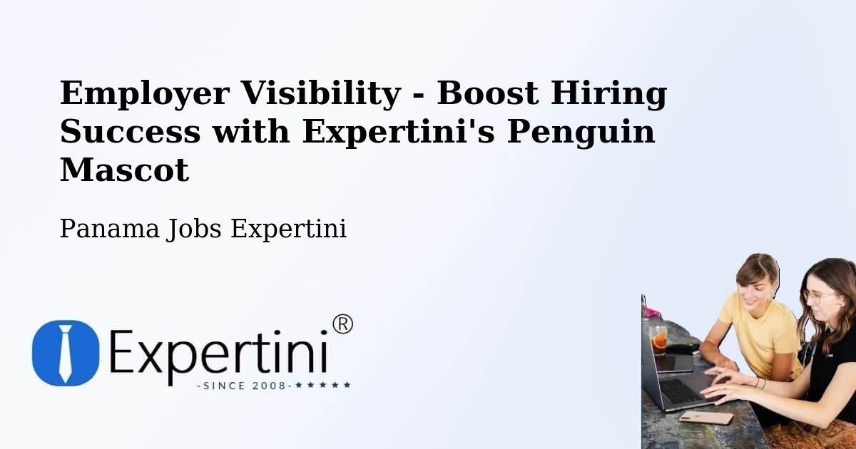 CV and Resume Visibility Optimization – Isla Bastimentos - Panama Jobs Expertini